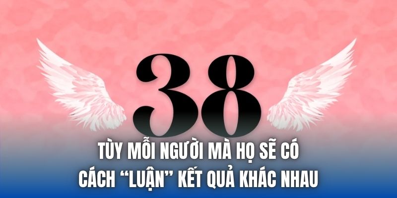 Tùy mỗi người mà họ sẽ có cách “luận” kết quả khác nhau